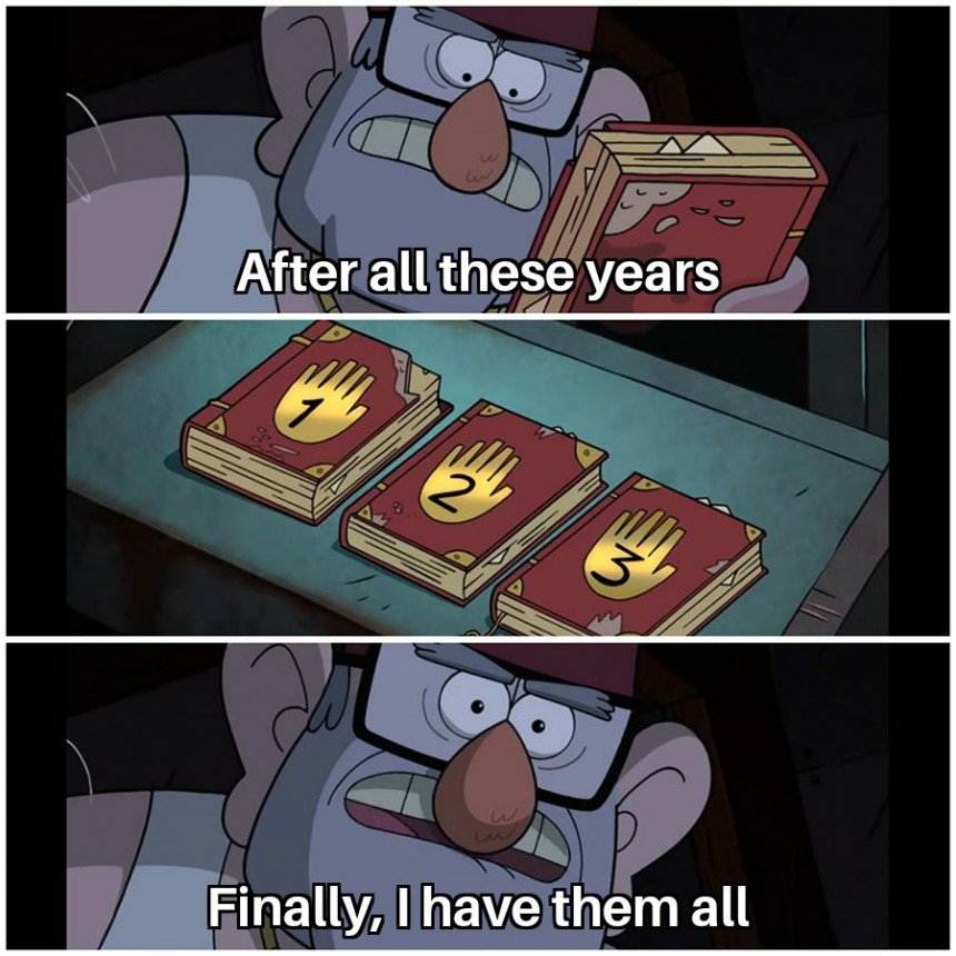 Finally I Have Them All Meme